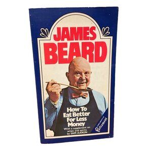 Cookbook James Beard How to Eat More for Less Money Paperback 1974 Compliments o